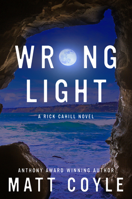 Wrong Light (The Rick Cahill Series)