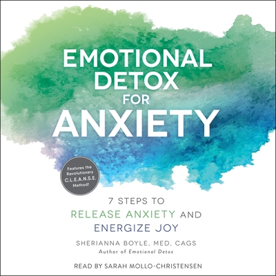 Emotional Detox for Anxiety: 7 Steps to Release Anxiety and Energize Joy Cover Image
