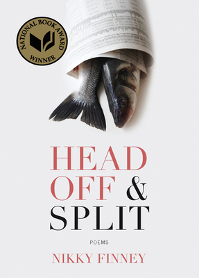 Head Off & Split: Poems Cover Image