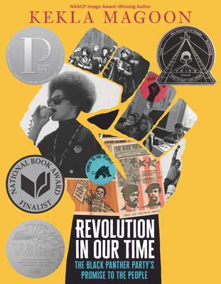 Revolution in Our Time: The Black Panther Party’s Promise to the People By Kekla Magoon Cover Image