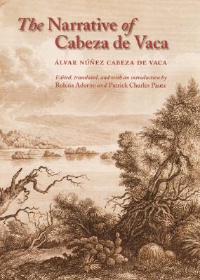 The Narrative of Cabeza de Vaca Cover Image