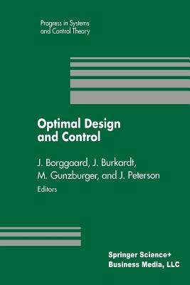 Optimal Design and Control: Proceedings of the Workshop on Optimal ...