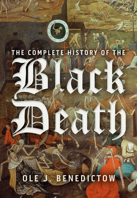 The Complete History of the Black Death Cover Image