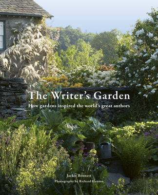 The Writer's Garden: How gardens inspired the world's great authors