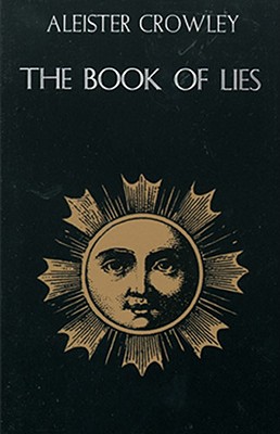 Book of Lies: (with Commentary by the Author)