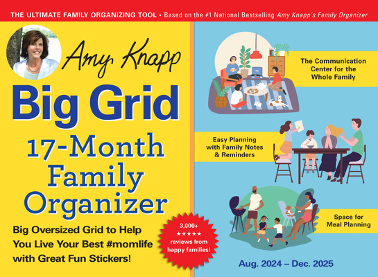 2025 Amy Knapp's Big Grid Family Organizer Wall Calendar: August 2024 - December 2025 (Amy Knapp's Plan Your Life Calendars)