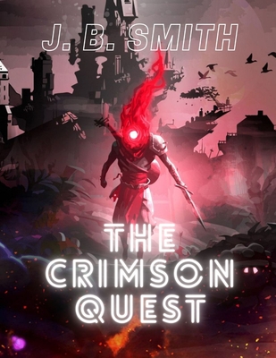 The Crimson Quest: A LitRPG Adventure Cover Image