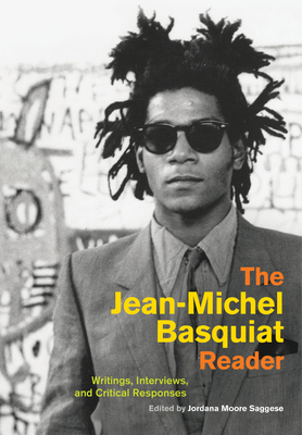 Cover for The Jean-Michel Basquiat Reader
