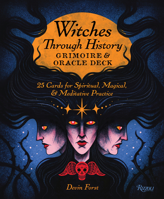 Witches Through History: Grimoire and Oracle Deck: 25 Cards for Spiritual, Magical & Meditative Practice By Devin Forst Cover Image