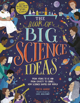 The Book of Big Science Ideas: From Atoms to AI and from Gravity to Genes ... How Science Shapes our World Cover Image