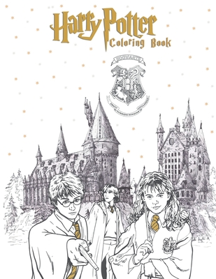 Download Harry Potter Coloring Book Learn To Color Your Favourite Harry Potter Magical Places Characters Paperback Vroman S Bookstore