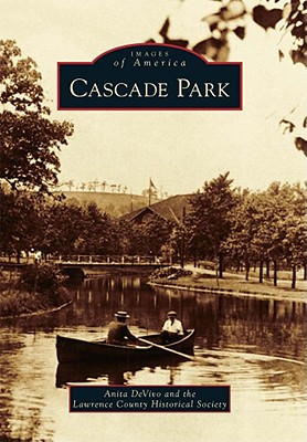 Cascade Park (Images of America (Arcadia Publishing)) Cover Image