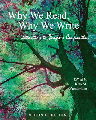 Why We Read, Why We Write: Literature to Inspire Composition Cover Image