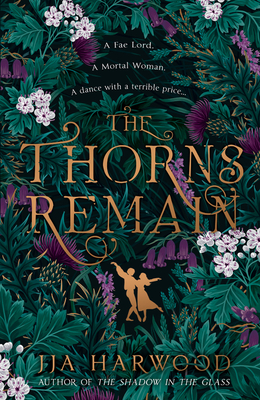The Thorns Remain By Jja Harwood Cover Image