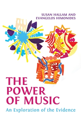 The Power of Music: An Exploration of the Evidence Cover Image