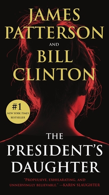 The President's Daughter: A Thriller Cover Image