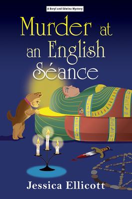 Murder at an English Séance (A Beryl and Edwina Mystery #8)