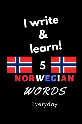 Notebook: I write and learn! 5 Norwegian words everyday, 6
