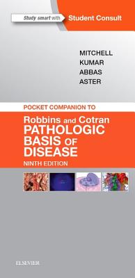 Pocket Companion to Robbins & Cotran Pathologic Basis of Disease (Robbins Pathology) Cover Image
