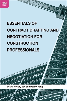Essentials of Contract Drafting and Negotiation for Construction Professionals Cover Image