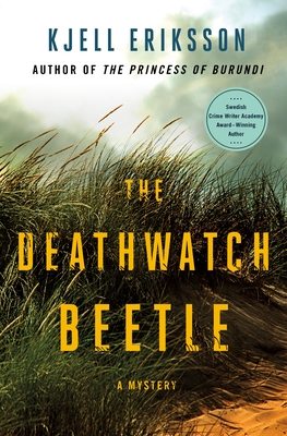 The Deathwatch Beetle: A Mystery (Ann Lindell Mysteries #9) By Kjell Eriksson Cover Image