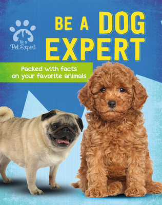 Be a Dog Expert Cover Image
