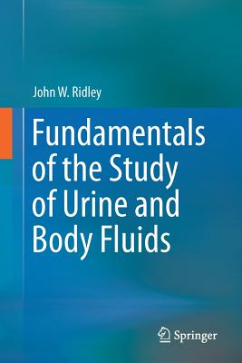 Fundamentals of the Study of Urine and Body Fluids Cover Image