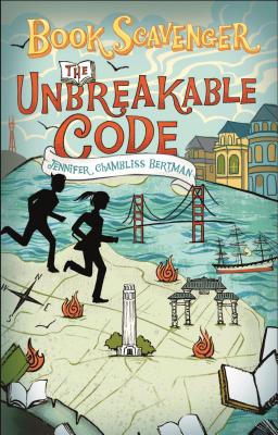 Cover for The Unbreakable Code (The Book Scavenger series #2)