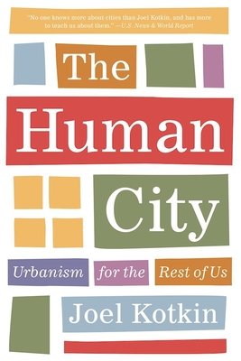 The Human City: Urbanism for the Rest of Us Cover Image