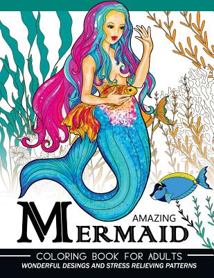 Mermaid Coloring Book for adults: An Adult coloring Books Underwater world By Adult Coloring Book Cover Image