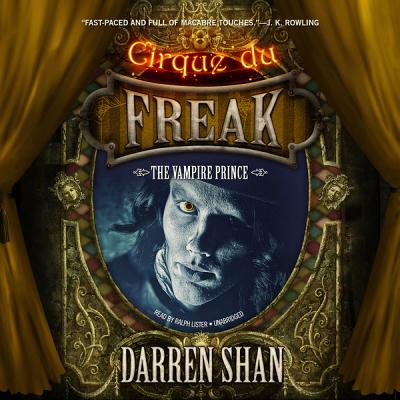 The Vampire Prince (Cirque Du Freak: The Saga of Darren Shan) Cover Image