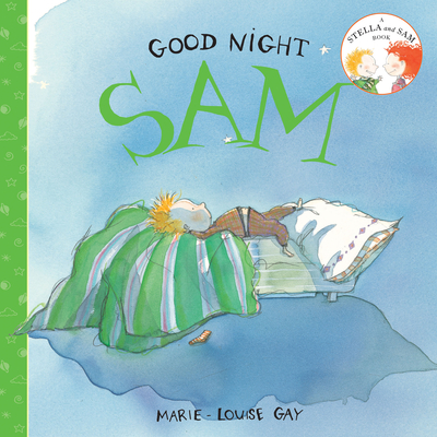 Good Night, Sam (Stella and Sam #6)