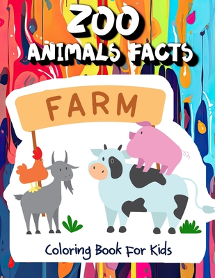 zoo animals facts Farm Coloring book for kids: Learn Fun Facts and coloring 54 illustrations of 27 farm animals English and Spanish. Cover Image