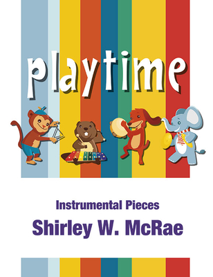 Playtime: Instrumental Pieces for Orff Ensembles Cover Image