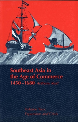 Cover for Southeast Asia in the Age of Commerce, 1450-1680