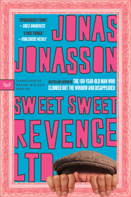 Sweet Sweet Revenge LTD: A Novel Cover Image