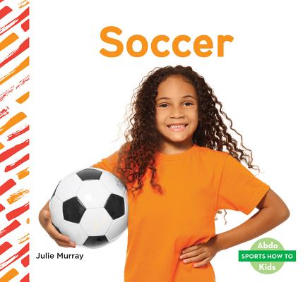 Soccer (Sports How to) Cover Image