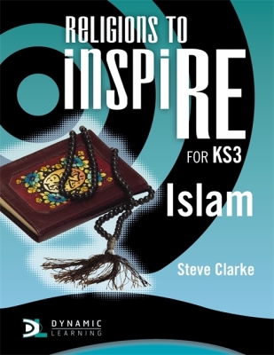 Religions to Inspire for Ks3: Islam Pupil's Book By Stuart Kerner Cover Image