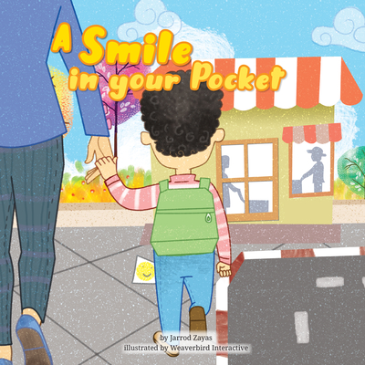 A Smile in Your Pocket (Caring for Ourselves and the World Around Us #2)