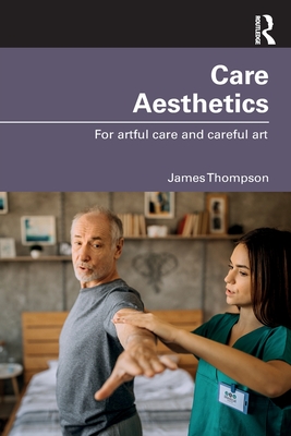 Care Aesthetics: For Artful Care and Careful Art Cover Image