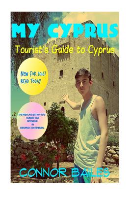 My Cyprus: A Tourist's Guide to Cyprus By Connor Bailes Cover Image