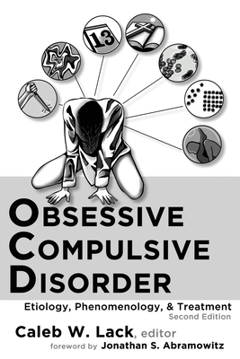 Obsessive-Compulsive Disorder: Etiology, Phenomenology, and Treatment (2nd Ed.) Cover Image