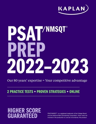 PSAT/NMSQT Prep 2022 – 2023: 2 Practice Tests + Proven Strategies + Online (Kaplan Test Prep) cover
