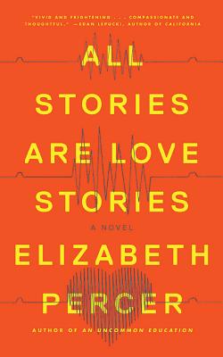 Cover for All Stories Are Love Stories