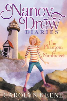 The Phantom of Nantucket (Nancy Drew Diaries #7) By Carolyn Keene Cover Image