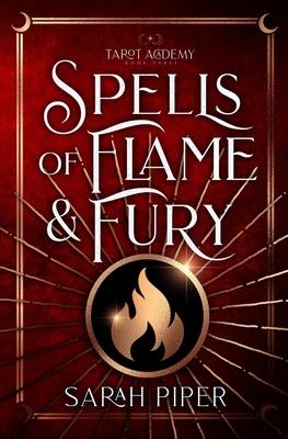 Spells of Flame and Fury By Sarah Piper Cover Image