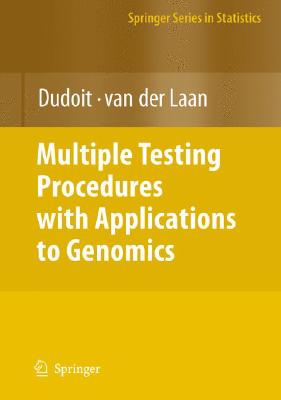 Multiple Testing Procedures with Applications to Genomics (Springer Statistics)