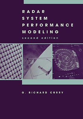 Radar System Performance Modeling second edition (Artech House Radar Library) Cover Image