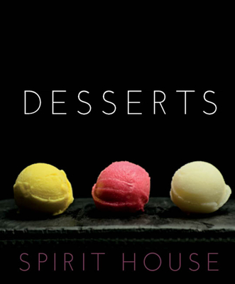 Spirit House Desserts Cover Image