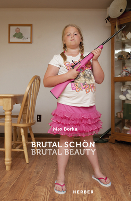 Brutal Beauty: Violence and Contemporary Design By Marta Herford (Editor), Max Borka (Contribution by), Friederike Fast (Contribution by) Cover Image